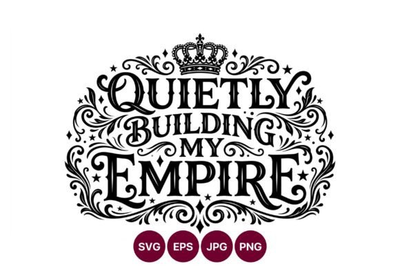 Quietly Building My Empire Design